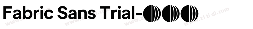Fabric Sans Trial字体转换